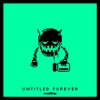 No Mana - Untitled Forever