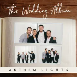 The Wedding Album - Anthem Lights