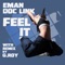 Feel It - E-Man & Doc Link lyrics