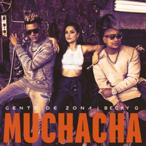 Gente de Zona & Becky G. - Muchacha - Line Dance Choreograf/in