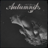.​.​.​And Your Autumnia artwork