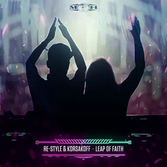 Leap of Faith by Re-Style & Korsakoff song reviws