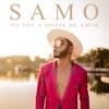 No Voy a Morir de Amor - Single