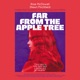 FAR FROM THE APPLE TREE - OST cover art