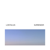 Lontalius - Surrender (2014 - 2017) - EP