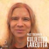 Kuljettua lakeutta - Single