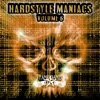 Hardstyle Maniacs, Vol. 6