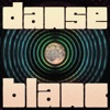 Danse Blanc - EP