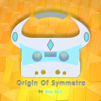 Origin of Symmetra - Single - Dan Bull