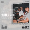 WHAT'S GOOD (feat. Delawou) by Jaecy iTunes Track 1