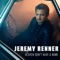 Heaven Don't Have a Name - Jeremy Renner lyrics