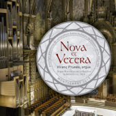 Nova Et Vetera (Antologia Organística de Compositors Antics Escolans de Montserrat) - Vicenç Prunés