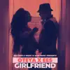 Girlfriend / Boyfriend baby (feat. Ees) [Remix] - Single album lyrics, reviews, download