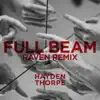 Full Beam (Raven Bush Remix) - Single album lyrics, reviews, download