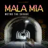 Stream & download Mala Mia - Single