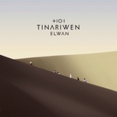 Tinariwen - Tiwayyen