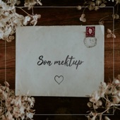 Son Mektup (feat. Ayten Rasul) artwork
