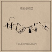 Tyler Meacham - Denver