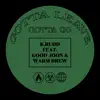 Gotta Leave Gotta Go (feat. Good Joon & Warm Brew) - Single album lyrics, reviews, download