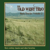 Old West Trio - Happy Trails