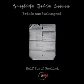 Ralf Yusuf Gawlick: Herzliche Grüße Bruno, Op. 21 (Briefe aus Stalingrad) artwork