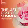 The Last Rose of Summer: Folk Songs of the British Isles album lyrics, reviews, download