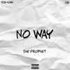 No Way (feat. NO1-NOAH & J.G.) - Single album lyrics, reviews, download