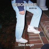 Rebound - Slow Angel