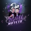 Espelho no Teto (feat. Gustavo Mioto) - Single