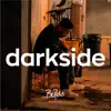 Darkside (Instrumental) - Single album lyrics, reviews, download