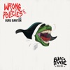 Wrong Policies (feat. Guru Banton) - Single, 2020