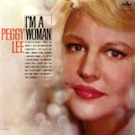 Peggy Lee - I'm a Woman