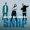 Snap (feat. XEXI & Florentina) - DJ Gimi-O lyrics