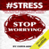 Chris Adkins - #STRESS: How to Stop Worrying and Start Living a Peaceful Life in the Present Moment (Unabridged)