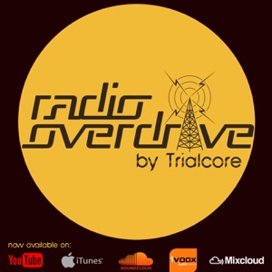 TrialCore - Radio Overdrive #011