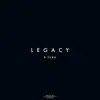 Legacy - Single album lyrics, reviews, download