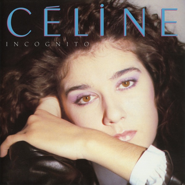 Incognito - Céline Dion