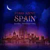 Stream & download Stars Above Spain - Single