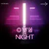 We Own the Night (feat. Legna Zeg) - Single album lyrics, reviews, download