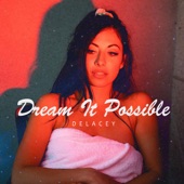 Delacey - Dream It Possible artwork