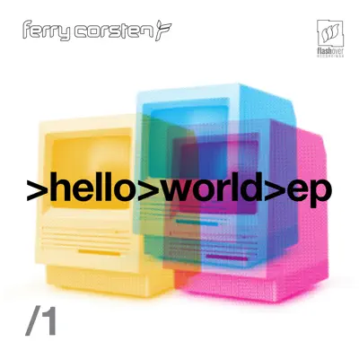 Hello World - EP - Ferry Corsten