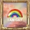 I Am Gay by Liza Vassilieva iTunes Track 1