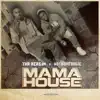 Mama House - Single album lyrics, reviews, download