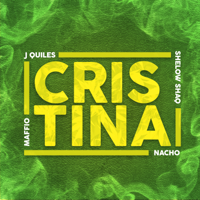 Descargar mp3 Cristina feat shelow shaq maffio justin quiles nacho
