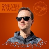 ONE VIBE A WEEK #AUTUMN artwork