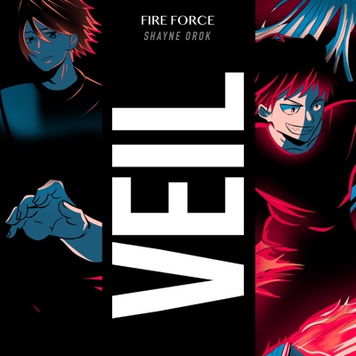 Veil Fire Force Shayne Orok Shazam