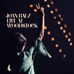 Live at Woodstock - Joan Baez
