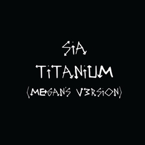 Sia - Titanium (Megan's V3rsion) - 排舞 音樂