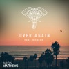 Over Again (feat. Montan) - Single