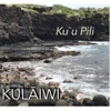 Ku'u Pili (feat. Lehua Kalima) - Single